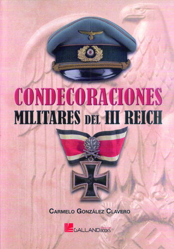 CONDECORACIONES MILITARES DEL III REICH.