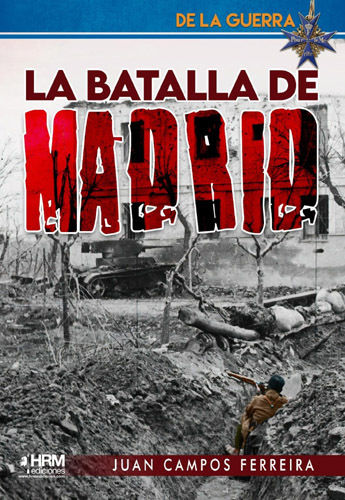 La batalla de Madrid, 1936-1937