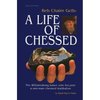 Reb Chaim Gelb: A Life of Chessed