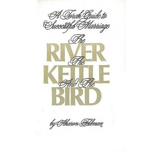 The River, the Kettle and the Bird