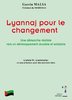 "LYANNAJ POUR LE CHANGEMENT, Une Démarche Réaliste Vers (.../...)" par Garcin Malsa - (Livre, essai)