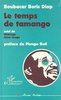 Livre, roman: "LE TEMPS DE TAMANGO" par Boubacar Boris DIOP